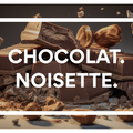 Chocolat. Noisette. 