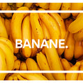 Banane. Chocolat. 